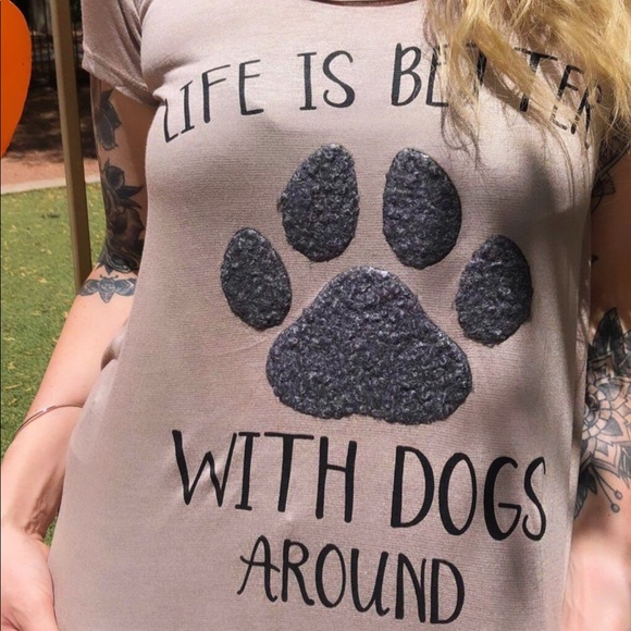 :::NEW::: Life is Better With Dogs Around - Mocha - Picture 4 of 5